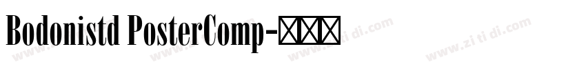 Bodonistd PosterComp字体转换